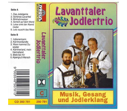 Lavanttaler Jodlertrio - Musik, Gesang und Jodlerklang MC...