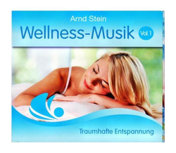 Dr. Arnd Stein - Wellness Musik (Vol. 1)