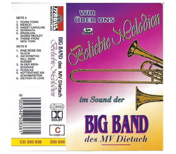 Big Band des MV Dietach - Beliebte Melodien MC Neu