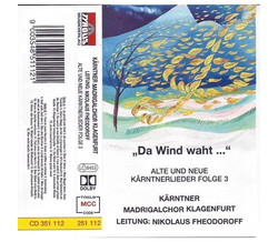 Krntner Madrigalchor Klagenfurt - Da Wind waht... Alte...