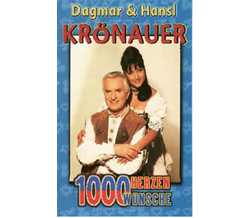 Dagmar & Hansl Krnauer - 1000 Herzen, 1000 Wnsche