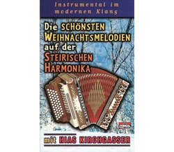 Hias Kirchgasser - Weihnachtsmelodien auf der Steirischen...