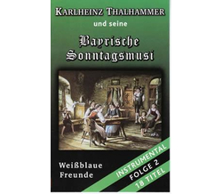 Karlheinz Thalhammer und seine Bayrische Sonntagsmusi -...