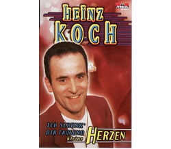 Koch Heinz - Ich schenk Dir tausend kleine Herzen