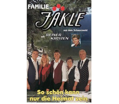 Familie Jkle & Reiner Kirsten - So schn kann nur die Heimat sein