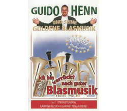 Guido Henn und seine Goldene Blasmusik - Ich bin verrckt...