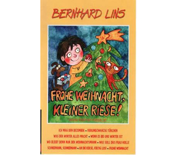 Bernhard Lins - Frohe Weihnacht, Kleiner Riese!