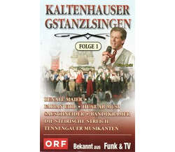 Kaltenhauser Gstanzlsingen Folge 1 MC Neu