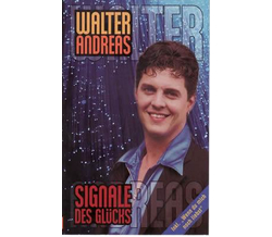 Andreas Walter - Signale des Glcks