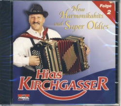 Hias Kirchgasser - Neue Harmonikahits und super Oldies...