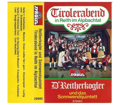 D Reitherkogler und das Sonnwendquintett - Tirolerabend in Reith im Alpbachtal