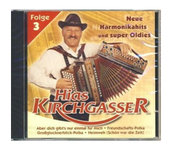 Hias Kirchgasser - Neue Harmonikahits und super Oldies...