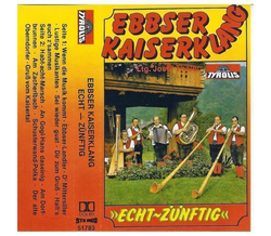 Ebbser Kaiserklang - Echt znftig Instrumental 1983 MC Neu