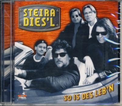 Steira Diesl - So is des Lebn