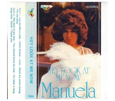 Manuela - Hey look at me now 1978  MC