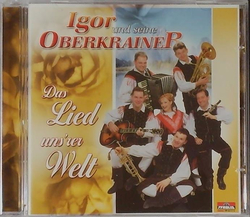 Igor und seine Oberkrainer - Das Lied unsrer Welt