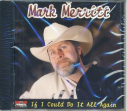 Mark Merritt - If I Could Do It All Again