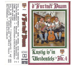 Furtner Buam - Lustig is in Werdenfels Nr. 4
