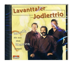 Lavanttaler Jodlertrio - Musik die aus dem Herzen kommt