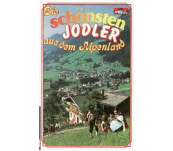 Die schnsten Jodler aus dem Alpenland