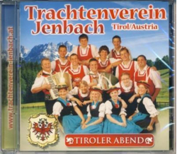 Trachtenverein Jenbach - Tiroler Abend