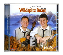 Wildspitz Buam aus Tirol - 20 Jahre