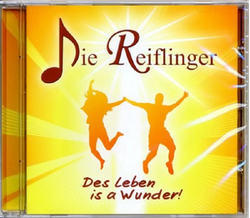 Die Reiflinger - Des Leben is a Wunder