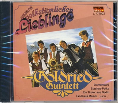 Goldried Quintett - Unsere volkstmlichen Lieblinge