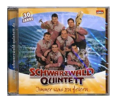 Schwarzwald Quintett - Immer was zu feiern (30 Jahre)