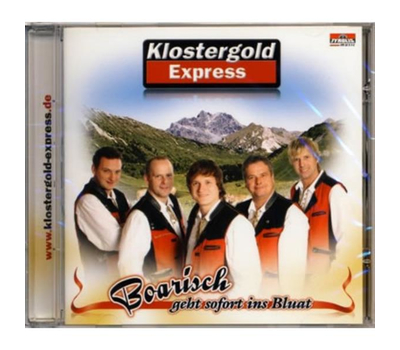 Klostergold Express - Boarisch geht sofort ins Bluat