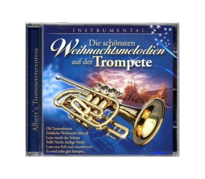Alberts Trompetenexpress - Die schnsten Weihnachtsmelodien auf der Trompete (Instrumental)