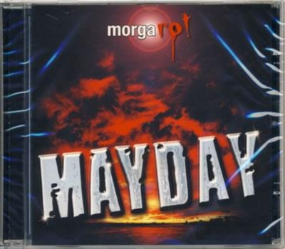 Mayday - Morgarot