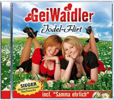 GeiWaidler - Jodel-Flirt