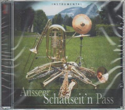 Ausseer Schattseitn Pass - Narrisch guat Instrumental
