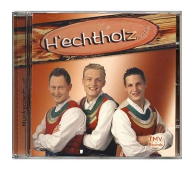 Hechtholz Zillertal - Musikantenfreud