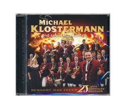 Michael Klostermann und seine Musikanten - Bewahrt das...