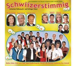 Schwiizerstimmig / Schweizer Volksmusik- und Schlager-Stars