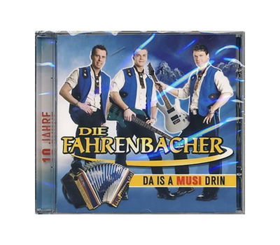 Die Fahrenbacher - Da is a Musi drin