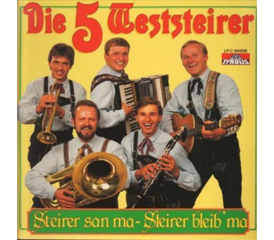 Die 5 Weststeirer - Steirer san ma - Steirer bleib ma LP 1988