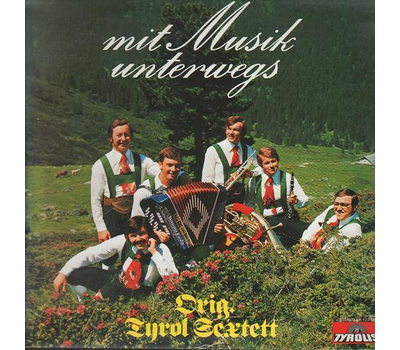 Orig. Tyrol Sextett - Mit Musik unterwegs 1977 LP Neu