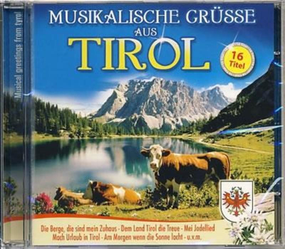 Musikalische Grsse aus Tirol 16 Titel
