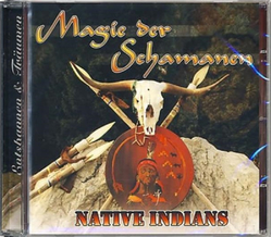 Tribal Spirit Group - Magie der Schamanen / Native Indians