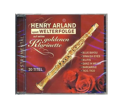 Henry Arland spielt Welterfolge auf seiner goldenen Klarinette (Instrumental)