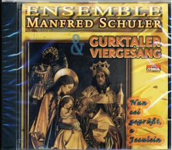 Manfred Schuler Ensemble & Gurktaler Viergesang - Nun sei...