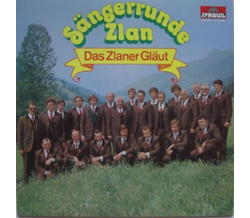 S�ngerrunde Zlan - Das Zlaner Gl�ut 1980 LP Neu