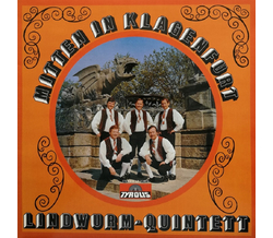 Lindwurm Quintett - Mitten in Klagenfurt 1976 LP