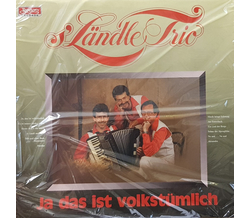 L�ndle Trio - Ja das ist volkst�mlich LP 1985