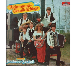 Orig. Radauer Sextett - Stimmung & Gem�tlichkeit 1980 LP