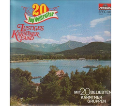Lustiges K�rntnerland - 20 beliebte K�rntner Gruppen 1980...