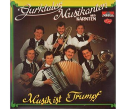 Gurktaler Musikanten - Musik ist Trumpf LP Neu